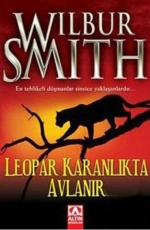 Leopar Karanlıkta Avlanır - Wilbur Smith E-Kitap indir Satın Al,Kitap Özeti Oku.