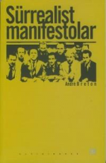 Sürrealist Manifestolar - Andre Breton E-Kitap indir Satın Al,Kitap Özeti Oku.