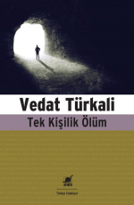 Tek Kişilik Ölüm - Vedat Türkali E-Kitap indir Satın Al,Kitap Özeti Oku.