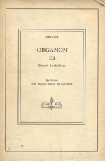 Organon 3 Birinci Analitikler - Aristoteles E-Kitap indir Satın Al,Kitap Özeti Oku.