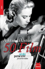 Aşktan da Üstün 50 Film - Kolektif E-Kitap indir Satın Al,Kitap Özeti Oku.