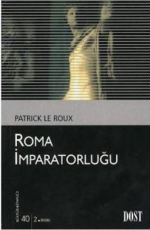 Roma İmparatorluğu - Patrick Le Roux E-Kitap indir Satın Al,Kitap Özeti Oku.