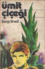 Ümit Çiçeği - George Orwell E-Kitap indir Satın Al,Kitap Özeti Oku.