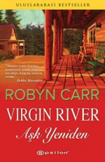 Aşk Yeniden - Robyn Carr E-Kitap indir Satın Al,Kitap Özeti Oku.