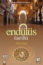 Endülüs Tarihi - Ziya Paşa E-Kitap indir Satın Al,Kitap Özeti Oku.