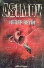 Hedef Beyin - Isaac Asimov E-Kitap indir Satın Al,Kitap Özeti Oku.