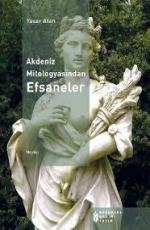 Akdeniz Mitologyasından Efsaneler - Yaşar Atan E-Kitap indir Satın Al,Kitap Özeti Oku.