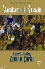 Alacakaranlık Kavşağı - Robert Jordan E-Kitap indir Satın Al,Kitap Özeti Oku.