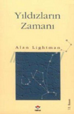 Yıldızların Zamanı - Alan Lightman E-Kitap indir Satın Al,Kitap Özeti Oku.