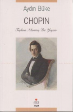 Chopin - Aydın Büke E-Kitap indir Satın Al,Kitap Özeti Oku.