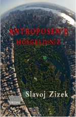 Antroposen'e Hoşgeldiniz - Slavoj Zizek E-Kitap indir Satın Al,Kitap Özeti Oku.