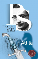 Attila - Peyami Safa E-Kitap indir Satın Al,Kitap Özeti Oku.