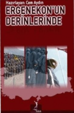 Ergenekon'un Derinliklerinde - Cem Aydın E-Kitap indir Satın Al,Kitap Özeti Oku.