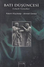 Batı Düşüncesi - Felsefi Temeller - Ahmet Cevizci E-Kitap indir Satın Al,Kitap Özeti Oku.