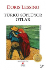 Türkü Söylüyor Otlar - Doris Lessing E-Kitap indir Satın Al,Kitap Özeti Oku.
