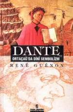 Dante ve Ortaçağ'da Dini Sembolizm - Rene Guenon E-Kitap indir Satın Al,Kitap Özeti Oku.