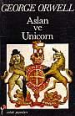 Aslan ve Unicorn - George Orwell E-Kitap indir Satın Al,Kitap Özeti Oku.