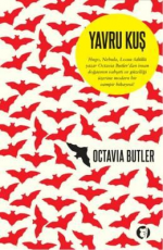 Yavru Kuş - Octavia Butler E-Kitap indir Satın Al,Kitap Özeti Oku.