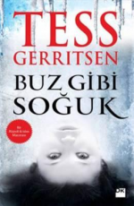 Buz Gibi Soğuk - Tess Gerritsen E-Kitap indir Satın Al,Kitap Özeti Oku.