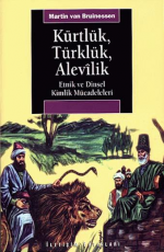 Kürtlük, Türklük, Alevilik - Martin Van Bruinessen E-Kitap indir Satın Al,Kitap Özeti Oku.
