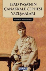 Esad Paşa'nın Çanakkale Cephesi Yazışmaları - Mustafa Bıyıklı E-Kitap indir Satın Al,Kitap Özeti Oku.