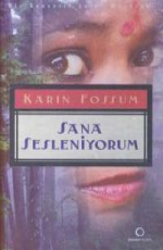 Sana Sesleniyorum - Karin Fossum E-Kitap indir Satın Al,Kitap Özeti Oku.