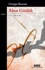 Altın Gözlük - Giorgio Bassani E-Kitap indir Satın Al,Kitap Özeti Oku.
