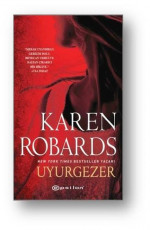 Uyurgezer - Karen Robards E-Kitap indir Satın Al,Kitap Özeti Oku.