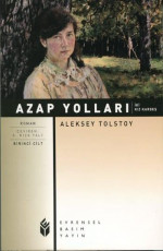Azap Yolları 1. Cilt - Aleksey Tolstoy E-Kitap indir Satın Al,Kitap Özeti Oku.