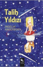 Talih Yıldızı - Ingelin Angelborn E-Kitap indir Satın Al,Kitap Özeti Oku.