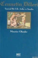Cennetin Dilleri - Maurice Olender E-Kitap indir Satın Al,Kitap Özeti Oku.