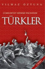 Türkler - Yılmaz Öztuna E-Kitap indir Satın Al,Kitap Özeti Oku.