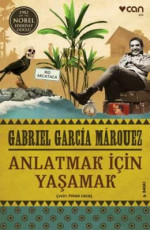 Anlatmak İçin Yaşamak - Gabriel Garcia Marquez E-Kitap indir Satın Al,Kitap Özeti Oku.