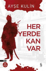 Her Yerde Kan Var - Ayşe Kulin, Mehmed Said Aydın (Editör) E-Kitap indir Satın Al,Kitap Özeti Oku.