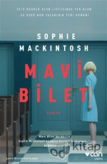 Mavi Bilet - Sophie Mackintosh E-Kitap indir Satın Al,Kitap Özeti Oku.