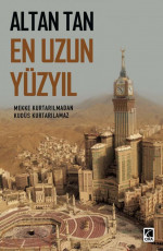 En Uzun Yüzyıl - Altan Tan, Abdullah Yusufoğlu (Editör), Ömer Faruk Yıldız (Tasarımcı) E-Kitap indir Satın Al,Kitap Özeti Oku.