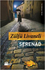 Serenad - Zülfü Livaneli E-Kitap indir Satın Al,Kitap Özeti Oku.