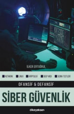 Ofansif ve Defansif Siber Güvenlik - İlker Ertuğrul, Rahmi Dalıcı (Editör) E-Kitap indir Satın Al,Kitap Özeti Oku.
