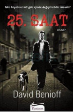 25. Saat - David Benioff E-Kitap indir Satın Al,Kitap Özeti Oku.
