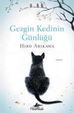 Gezgin Kedinin Günlüğü - Hiro Arikawa E-Kitap indir Satın Al,Kitap Özeti Oku.