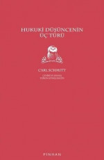 Hukuki Düşüncenin Üç Türü - Carl Schmitt, Mahmut Sever (Tasarımcı) E-Kitap indir Satın Al,Kitap Özeti Oku.