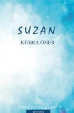 Suzan - Kübra Öner E-Kitap indir Satın Al,Kitap Özeti Oku.